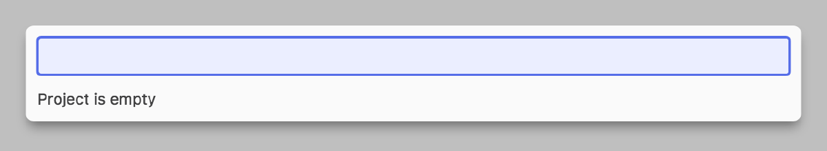 Screenshot of panel reading 'Project is empty'